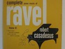 Robert Casadesus on Columbia ML 4510 Complete Ravel Volume 3