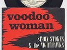 Simon STOKES Voodoo woman 45 killer HEAVY PSYCH organ MOD 69 FUZZ hammond HEAR??