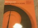 BROADCAST Work and Non Work LP Drag City 12