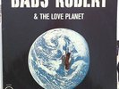 ORIGINAL BABS ROBERT & the Love Planet BELGIAN JAZZ MEGA rareORGINAL PRESS.EX/EX