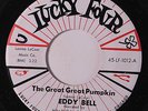 EDDY BELL & GROUP: The Great Great Pumpkin / I'm Still In Love With You 45 rare