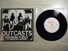 The Outcasts - Magnum Force - ORIGINAL 45 RPM  RARE 