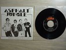 Asphalt Jungle ?– Déconnection  - ORIGINAL 45 RPM  RARE 