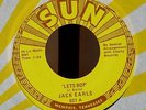 Rockabilly 45-Jack Earls-Let's Bop / When I Dream-Sun 621-Charly-NICE