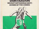 DON FARDON Belfast Boy George Best RARE Sweden 45 UNIQUE p/s ex- Sorrows LISTEN