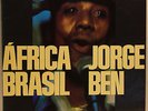 JORGE BEN AFRICA BRASIL PHILIPS 1976 LP BRAZIL ORIGINAL  FUNK SOUL TRIO MOCOTO