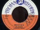 The Charmers - Sweeter She Is / Fire, Fire UK Trojan 7
