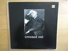 Crossed Out-1990-1993-Infest-Dropdead-Charles Bronson-Man is the Bastard-Spazz