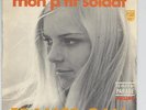 RARE SP FRANCE GALL - MON P'TIT SOLDAT - 1968 -