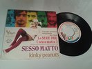 RARE SP SESSO MATTO/KINKY PEANUTS - B.O. LE SEXE FOU DE DINO RISI - 45D3063