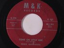 EDDIE QUINTEROS: Come On Little Girl / Waited For You 45 (tag stain/tear/wol) r