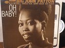 1st STEREO press BIG JOHN PATTON OH BABY GRANT GREEN NEW YORK van gelder VG+