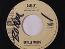 ORVILLE WOODS: Darlin' / Wicked Woman 45 (dj, wol, P.J. Proby) rare Oldies
