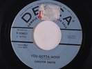 CHESTER SMITH: You Gotta Move / The Hook 45 (dj, torn tol) rare Rockabilly