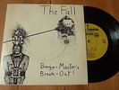 The Fall - Bingo Master's Breakout 1978 UK 45 STEP FORWARD