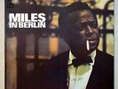MILES DAVIS - MILES IN BERLIN - CBS/SONY - JAPAN