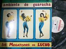 LOS MEGATONES DE LUCHO - AMBIENTE DE GUARACHA - RARE ITEM VENEZ*