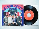 7' THE WHO- DOGS / CIRCLES, IN MINT (-)