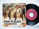 7' ROLLING STONES- PAINT IT BLACK / LONG LONG WHILE (DICKE SCHRIFT) IN MINT (-)