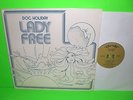 DOC HOLIDAY : LADY FREE  Justen O'Brien Rare 1980 Private Folk Psych SSW LP