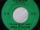 SOULS OF BRITTON: I'll be on my way MARYLAND GARAGE psych FREAK 45 60s SCARCE