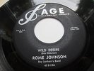 Rockabilly US 45 rpm on SAGE - Rome Johnson - WILD DESIRE   superb & rare 2-Sid.