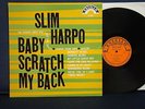 Slim Harpo - Baby Scratch My Back  - 1966 - Excello Label - Mono