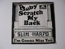 Slim Harpo - Baby scratch my back -7 