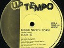 Lukie D - Rough Neck 'A' Town UK orig Up Tempo 12