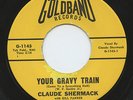 Hear - Rare R&B/Soul 45 - Claude Shermack- Your Gravy Train- Goldband #1145 - M-