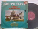 GRUPO MAYA SALSA ANTILLANA CAMINA NO CORRAS  GUAGUANCO FANTASTICO  #  322  ???