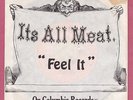 Its All Meat   Feel It   Canadian 45   Great Non-Lp   HEAR