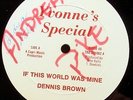 DENNIS BROWN If This World Was Mine ORIGINAL YVONNES SPECIAL REVOLUTION LISTEN