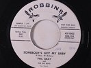 PHIL GRAY & GO BOYS: Somebody's Got My Baby / Crazy Fool 45 (dj, tiny lbl tear,