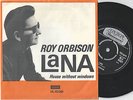 ROY ORBISON Lana / House Without Windows Danish 45PS 1963 London