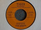 Alvin Robinson Something You Got / Searchin' Tiger 104 M-/EX  R&B Soul