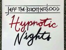 JEFF THE BROTHERHOOD - HYPNOTIC NIGHTS - SPRAY-PAINTED COVER WHITE VINYL