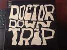 DOCTOR DOWN TRIP Same (CBS S 53044) Holland original EXC