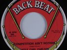 Northern Soul 45 LITTLE CARL CARLTON Competition Ain't Nothing BACK BEAT HEAR