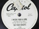 Hear  Doo Wop Promo 78 The Four Knights - I Wish I Had A Girl / The Way I Feel O