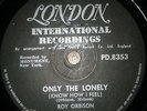 ROY ORBISON , ULTRA  RARE SOUTH AFRICA PRESSING , ONLY THE LONELY , VG+ TO EX
