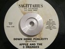 Funk/Soul 45 Apple And The 3 Oranges - Down Home Publicity SAGITTARIUS Ex ORIG