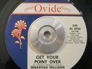 Soul/Funk 45 Sebastian Williams - Get Your Point Over OVIDE NM ORIG Crossover