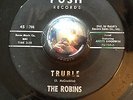 MOD R&B The Robins TRUBLE / MOVING OUT Push 45 RARE New Breed POPCORN Dancer