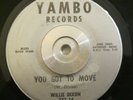Soul/R&B 45 Willie Dixon You Got To Move/Petting The Baby YAMBO Original EX Rare