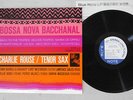 CHARLIE ROUSE BOSSA NOVA BACCHANAL BLUE NOTE BST 84119/BN 4119 Japan. Vinyl LP