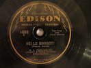 Edison Record 14068 BA Rolfe Won't You Give In/Hello Margot Needle Type Electric