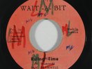 Reggae 45 SAM BRAMWELL Ruling Time on Wait-A-Bit