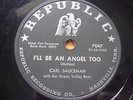 Carl Sauceman I'll Be An Angel Too very rare Republic bluegrass 78 flex vinyl E+