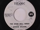 GOODIE WILSON: The Door Bell Rings / I Stood Beneath The Window 45 (dj, xol) ra